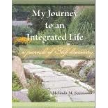My Journey To An Integrated Life