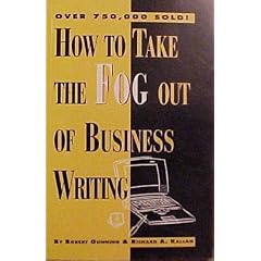 How to Take the Fog Out of Business Writing