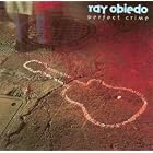 Perfect Crime by Ray Obiedo