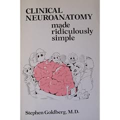 Clinical Neuroanatomy Made Ridiculously Simple (MedMaster Series)