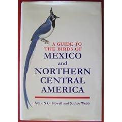 A Guide to the Birds of Mexico and Northern Central America