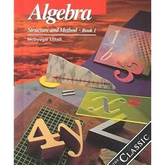 Algebra: Structure and Method Book One