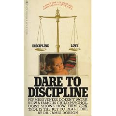 Dare to Discipline permissiveness doesnt work