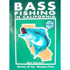 Bass Fishing in California: Secrets of the Western Pros