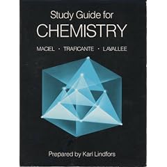 Study guide for Chemistry,: By Gary E. Maciel, Daniel D. Traficante, and David Lavallee