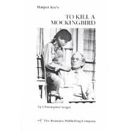 To Kill a Mockingbird (Acting Edition)