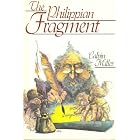 The Philippian Fragment by Calvin Miller