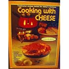 Cooking with cheese (Adventures in cooking series) by Cheese