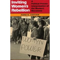 Inviting Women's Rebellion: A Political Interpretation of the Women's Movement