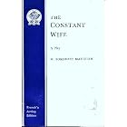Click here to buy Constant Wife (Acting Edition) by  W.Somerset Maugham.