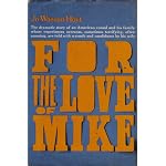 For the love of Mike, book cover
