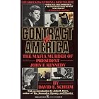 Click here to buy Contract on America: The Mafia Murder of President John F. Kennedy by  David E. Scheim and John H. Davis.