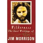 Wilderness The Lost Writings of Jim Morrison Volume I book cover