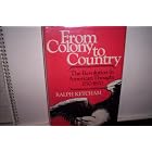 Click here to buy From colony to country: The Revolution in American thought, 1750-1820 by Ralph Louis Ketcham.