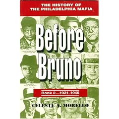 Before Bruno: The History of the Philadelphia Mafia, Book 2 - 1931-1946