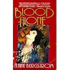 Click here to buy Blood Alone by  Elaine Bergstrom.