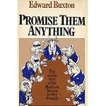 Promise Them Anything; The Inside Story of the Madison Avenue Power Struggle. book cover