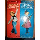 Click here to buy The Shirley Temple Edition of Captain January The Little Colonel.