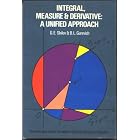 Integral, Measure, and Derivative: A Unified Approach by  Georgii Evgenevich Shilov