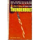 THUNDERBOLT (Ballantine War Books, F514K) by Robert S. Johnson and Martin Caidin