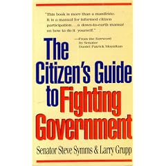 The Citizen's Guide to Fighting Government