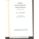 Home Wine-Making Without Failures by Wine Making