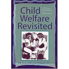 Child Welfare: An Africentric Perspective