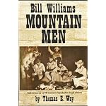 Bill Williams Mountain Men: Adventures of Arizona's Buckskin Trail Riders book cover