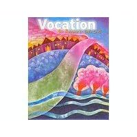 Vocation: Our Response to God's Call