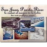 San Juan, una ciudad al margen de la bah�a