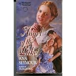 Angel Of The Lake (Harlequin Historical No. 173) book cover