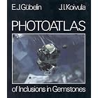 Click here to buy Photoatlas of Inclusions in Gemstones by  Eduard Josef Gubelin and J. I. Koivula.