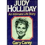 Judy Holliday: An Intimate Life Story book cover