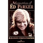 Memories of Ed Parker - Sr. Grandmaster of American Kenpo Karate book cover