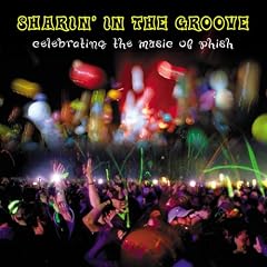 Sharin in the Groove Celebrating the Music of Phish by  Various Artists - Rock 