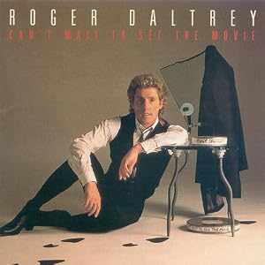 Cant Wait to See the Movie by Roger Daltrey (Audio CD - 2001) - Import