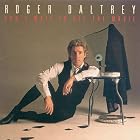 Click here to buy Can't Wait to See the Movie by  Roger Daltrey .