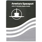 Click here to buy America's spaceport : John F. Kennedy Space Center (SuDoc NAS 1.2:AM 3 994) by  NASA.