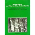 Muscle injuries and pains involving back and limbs: Clinical and experimental studies on... by  Dinghou Lu