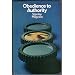 obedience to authority human nature obedience to authority human nature