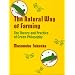The Natural Way of Farming: The Theory and Practice of Green Philosophy