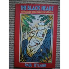 The Black Heart: A Voyage into Central Africa (Armchair Traveller Series)