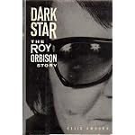 Dark Star: The Roy Orbison Story book cover