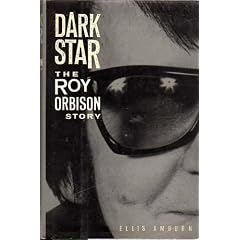 Dark Star: The Roy Orbison Story
