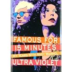 Famous for 15 Minutes: My Years With Andy Warhol book cover