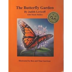 The Butterfly Garden (Light up the mind of a child series)