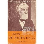 Lion of White Hall: The Life of Cassius M. Clay book cover
