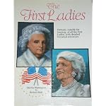 THE FIRST LADIES: MARTHA WASHINGTON TO BARBARA BUSH book cover