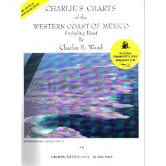 Charlie's Charts of the Western Coast of Mexico (Including Baja)