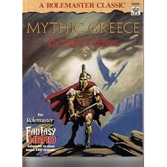 Mythic Greece: The Age of Heroes (Rolemaster Fantasy Hero, Stock No 1020)